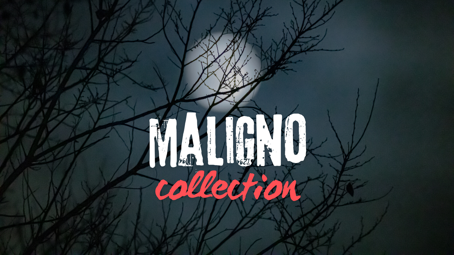 Maligno Collection