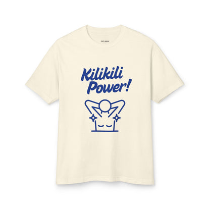 Kilikili Power! Unisex Tee